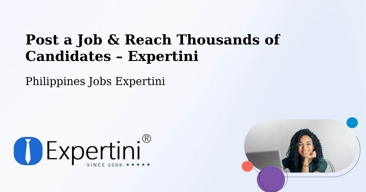 Post a Job in Dipolog – Hire the Right Talent - Dipolog, Philippines Jobs Expertini