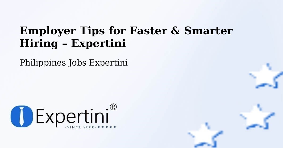 Employer Tips for Hiring & Recruitment – Dipolog - Dipolog, Philippines Jobs Expertini